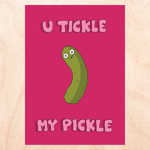 TICKLE MY PICKLE